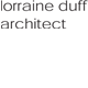 Lorraine Duff Architect - Architect Gold Coast