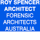 Roy Spencer Architect Forensic Architects Australia